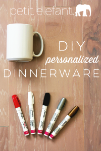How To Make Personalized Dinnerware DIY